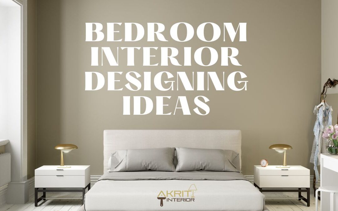 Bedroom Interior Designing Ideas