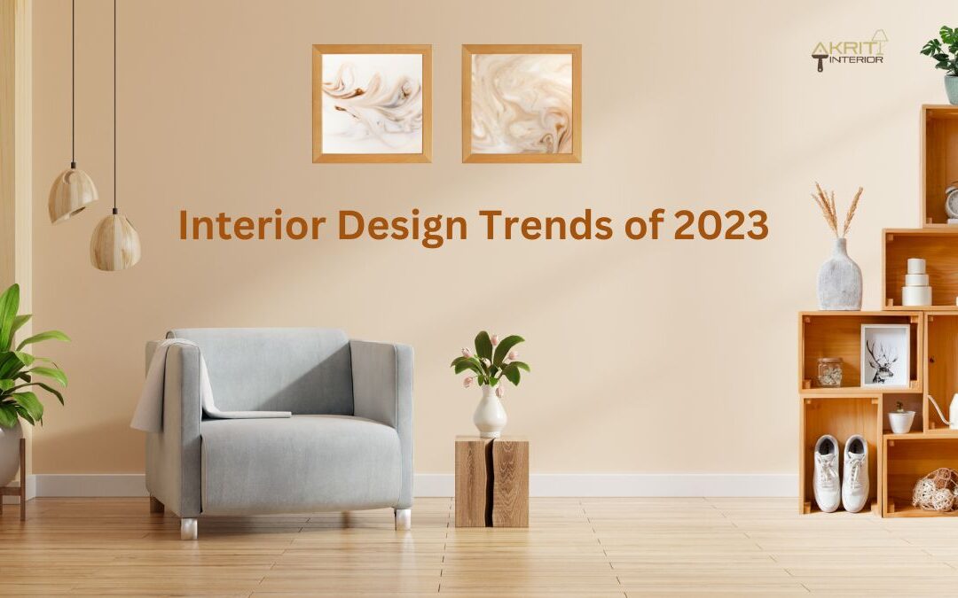 Interior Design Trends of 2023